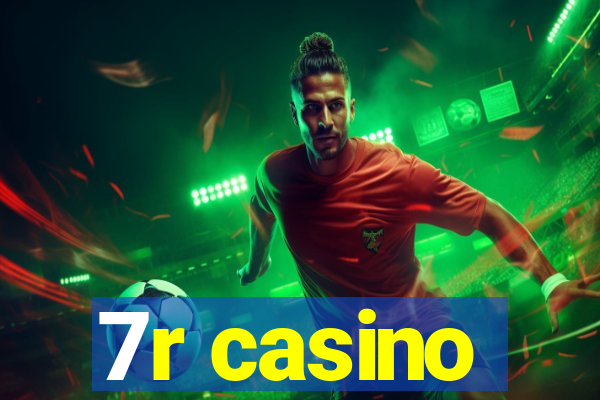 7r casino